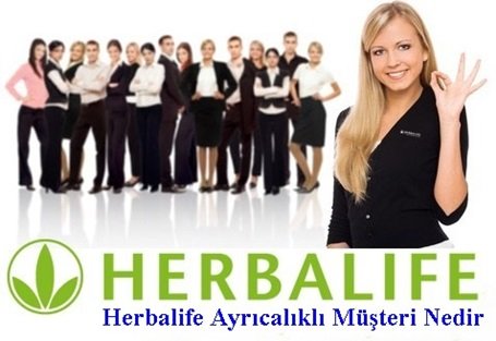 Herbalife Ayrıcalıklı Müşteri Nedir